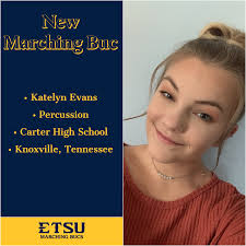 Our new member of the day is Katelyn Evans! We are so excited to welcome  you to the ETSU Marching Bucs Family. Please join us in welcoming them to  the ETSU family
