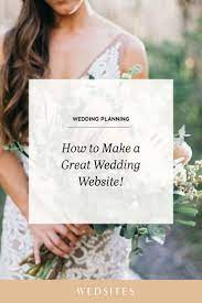 How To Make A Great Wedding Website That Your Guests Will Love Wedding Website Create Wedding Website Wedding Website Rsvp