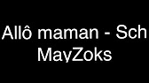 Download and listen online allo maman by sch. Sch Allo Maman Paroles Lyrics Paroles En Description Youtube