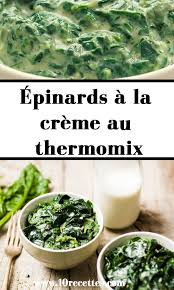 Epinards A La Creme Au Thermomix En 2020 Epinards A La Creme Epinard Recette Epinards