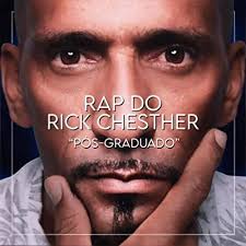 Rap do Rick Chester "Pós Graduado" by Raphistor