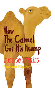 The djinn ordered him to work. How The Camel Got His Hump Yoto Usa