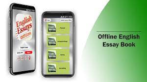 We all know how hard it can be. English Essay Writing Book Free App For Android Apk Download
