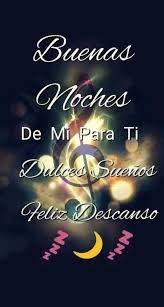 Buenas Noches Good Night Messages Good Night Quotes Good Night In Spanish