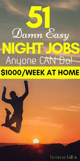 51 Best Late Night Online Jobs That Pay Cash Updated 2020 Hearmefolks Legit Work From Home Night Jobs Work From Home Jobs