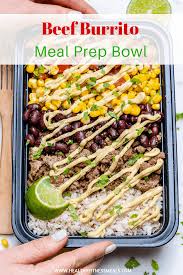 Beef Burrito Meal Prep Bowl Recipe Meal Prep Bowls Meal Prep Burrito Bowl Meal Prep