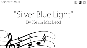 Check spelling or type a new query. Silver Blue Light Kevin Macleod Audio Youtube
