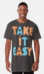 Take It Easy Color Version Long T Shirt Designed By Lents Shirt Designs Cool Tees Tshirt Designs