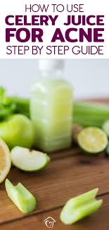 How To Use Celery Juice For Acne Step By Step Guide Celery Juice Benefits Celery Juice Juicing Recipes
