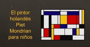 El Pintor Holandes Piet Mondrian Para Ninos Clases De Arte Para Ninos Arte De Mondrian Mondrian
