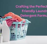 Eco-Friendly Laundry Detergent Formulation: Complete ...
