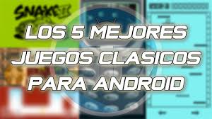 Maybe you would like to learn more about one of these? Top De 5 Mejores Juegos Retro O Clasicos De Nokia Para Android Smartphone O Tablet Youtube