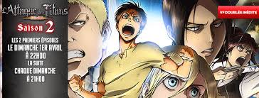 L Attaque Des Titans Saison 2 Vf Sur Mangas Regarder l'anime l'attaque des titans saison 4 épisode 2 en streaming vf gratuit illimité et sans inscription. l attaque des titans saison 2 vf