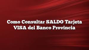 11 ¿quienes pueden acceder a la tarjeta visa vale? Como Consultar Saldo Tarjeta Visa Del Banco Provincia 2021