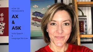 You can ask alexa to pronounce a word given its spelling. How To Pronounce Ask Ax English Pronunciation Lesson Youtube