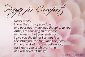 Prayer before surgery for a friend. 5 Prayers For Comfort Find God S Peace When Grieving