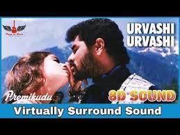 Urvasi Urvasi 8d Audio Song Premikudu Ar Rahman High Quality 8d Songs Youtube Songs Surround Sound Video
