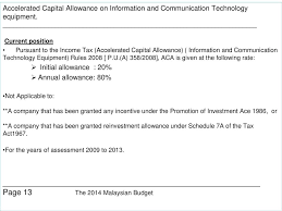 The malaysian government's budget 2015 provision for automation capital allowance to strengthen economic growth and accelerate the journey of since launch, applications for the automation capital allowance were to be jointly evaluated by the malaysian investment development authority (mida). The 2014 Malaysian Budget Information Ppt Download