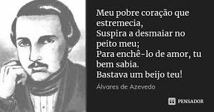 Meu Pobre Coracao Que Estremecia Alvares De Azevedo