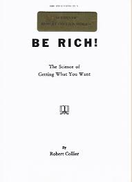 Be Rich : Collier, Robert: Amazon.in: Books
