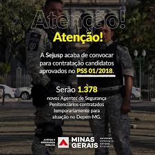 Sem juros em até 2x de r$ 77,50. Sejusp Anuncia Contratacao De 1378 Novos Agentes De Seguranca Penitenciarios Aprovados No Pss 01 2018 Amafmg