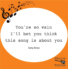 Son of a gun / you walked into the party / like you were walking onto a yacht / your hat strategically dipped below one eye / your scarf it was apricot / you had one eye in the You Re So Vain Carly Simon Great Song Lyrics Music Quotes Favorite Lyrics