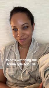 Donna Adelson Trial Insights and Updates