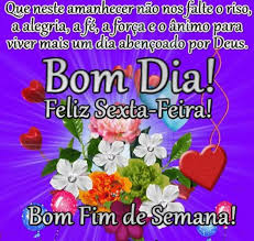 Bom Dia Sexta Feira Imagens Com Mensagens Maravilhosas Para Voce