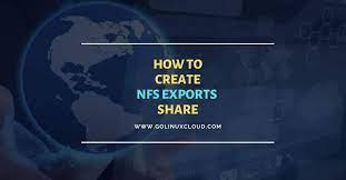 10 Practical Examples To Export Nfs Shares In Linux Golinuxcloud