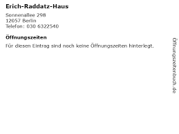 Die telefonnummer 030 7 44 65 90 finden sie ganz oben auf der seite. á… Offnungszeiten Erich Raddatz Haus Sonnenallee 298 In Berlin