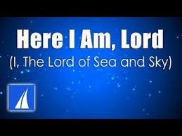 Maybe you would like to learn more about one of these? Here I Am Lord Lyric Video I The Lord Of Sea And Sky Praise And Worship Songs Funeral Songs Worship Songs