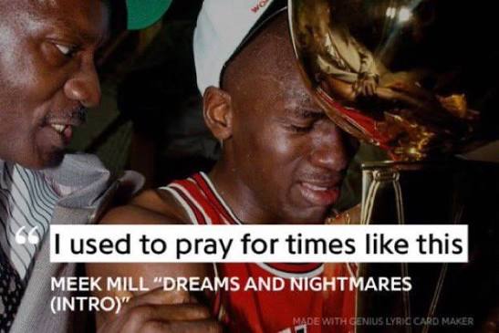 meek mill lyrics I used to pray for times like this