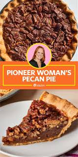 I Tried Pioneer Woman S Famous Pecan Pie Pecan Pie Recipe Easy Pioneer Woman Pecan Pie Chocolate Chip Pecan Pie