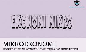 We did not find results for: Pengertian Ekonomi Mikro Peran Komponen Teori Tujuan Dan Ruang Lingkup