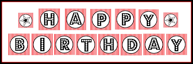 Need a nice happy birthday message to go in it? Free Printable Happy Birthday Banner Red Black White