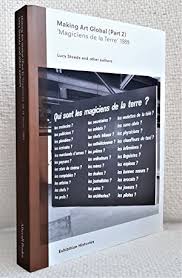 An exhibition loved and hated in equal measure, martin curated the show to address the fact that there were, as he put it, one. Magiciens De La Terre Zvab