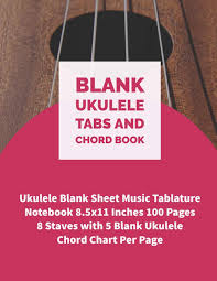 Amazon Com Blank Ukulele Tabs And Chord Book Ukulele Blank