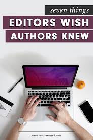 How Can You Have The Very Best Experience Working With An Editor Freelance Editor Sarah Fox Shares Seven Writing Jobs Freelance Writing Freelance Writing Jobs