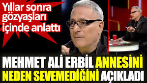 08.06.2021 15:53 mehmet ali erbil'in hastaneye ünlü şovmen mehmet ali erbil'in evinde düştüğü ve hastaneye kaldırıldığı iddialarını oyuncu tolga. Mehmet Ali Erbil Annesini Neden Sevemedigini Acikladi