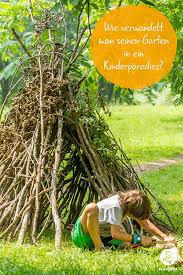 Die Besten Pflanzen Furs Gartnern Mit Kindern Wie Verwandelt Man Seinen Garten In Ein Kinderparadies Neben Pfla Garten Pflanzen Coole Pflanzen Kinder Garten