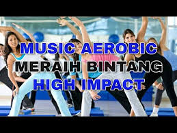 Music aerobic high impact (sakitnya tuh disini). Musik Aerobik High Impact Meraih Bintang Lagu Mp3 Dan Video Mp4 Planetlagu