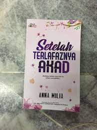 Tonton setelah terlafaznya akad (2019). Novel Setelah Terlafaznya Akad Books Stationery Books On Carousell