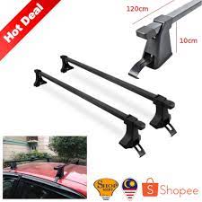 Check spelling or type a new query. Buy Car Roof Rack Roof Bar Roof Carrier Luggage Box Carrier Aksesori Kereta 120cm Roof Carrier Proton Perodua Honda Toyota Seetracker Malaysia