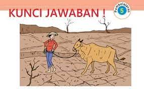 Maybe you would like to learn more about one of these? Kunci Jawaban Tematik Tema 8 Kelas 5 Halaman 85 86 87 90 Pembelajaran 5 Subtema 2 Perubahan Lingkungan