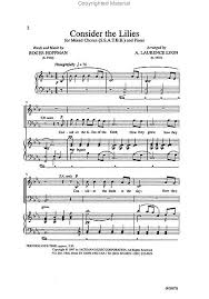 In my older years i have decided to be more serious with my little 6 string and this is a great place to come for wonderful music. Consider The Lilies Ssatbb By Roger Hoffman Sheet Music For Ssatbb Chorus And Piano Buy Print Music Jk 00875 Sheet Music Plus