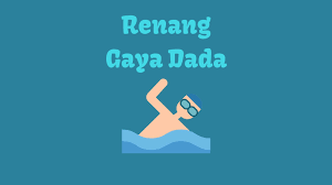 Maybe you would like to learn more about one of these? Renang Gaya Dada Pengertian Teknik Dasar Sejarah Manfaat