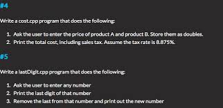 Solved 4 1 Ask The User To Enter The Price Of Product A