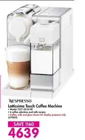 For online support related queries: Nespresso Lattissima Touch Coffee Machine Offer At Makro