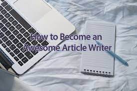 How To Become Better Writer & Write Great Articles