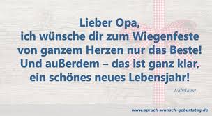 Geburtstagswunsche Spruche Fur Opa Zum Geburtstag